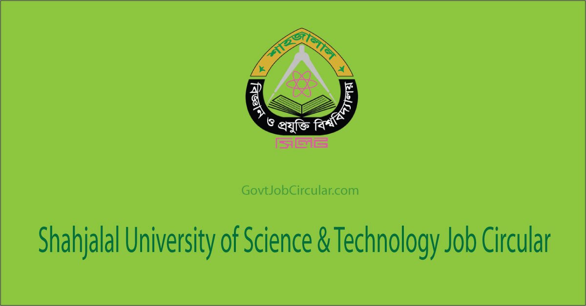 Education jobs Circular, Education News, Government Jobs, Govt Jobs, job circular 2024, Shahjalal University of Science and Technology Job Circular, SUST Job Circular