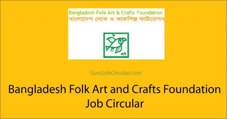 Bangladesh Folk Art and Crafts Foundation Job circular, BFACF Job circular, Government Jobs, Govt Jobs, job circular 2024, Job Circular in Narayangonj