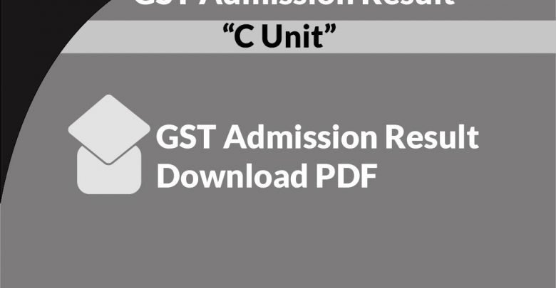 GST C Unit Result