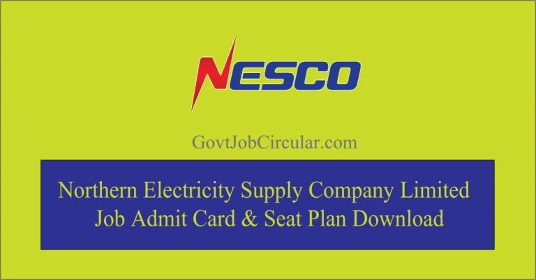 NESCO Admit Card, NESCO exam date, NESCO seat plan, Northern Electricity Supply Company Limited Admit Card, Northern Electricity Supply Company Limited Job Exam Date, Northern Electricity Supply Company Limited seat plan, Job Admit Card, Job Exam Date, Job seat plan, Job Viva Date
