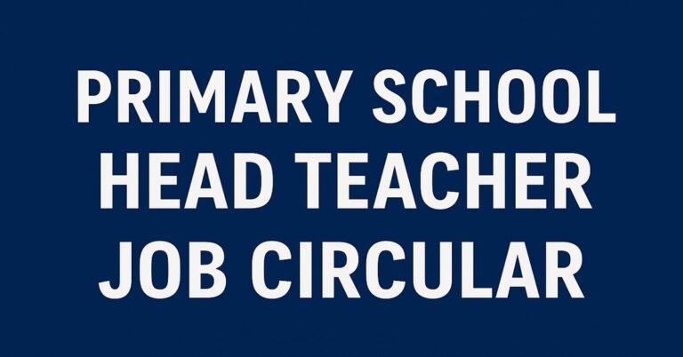 Primary School Head Teacher Job Circular